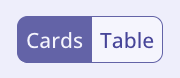 Switch between the card and table view.