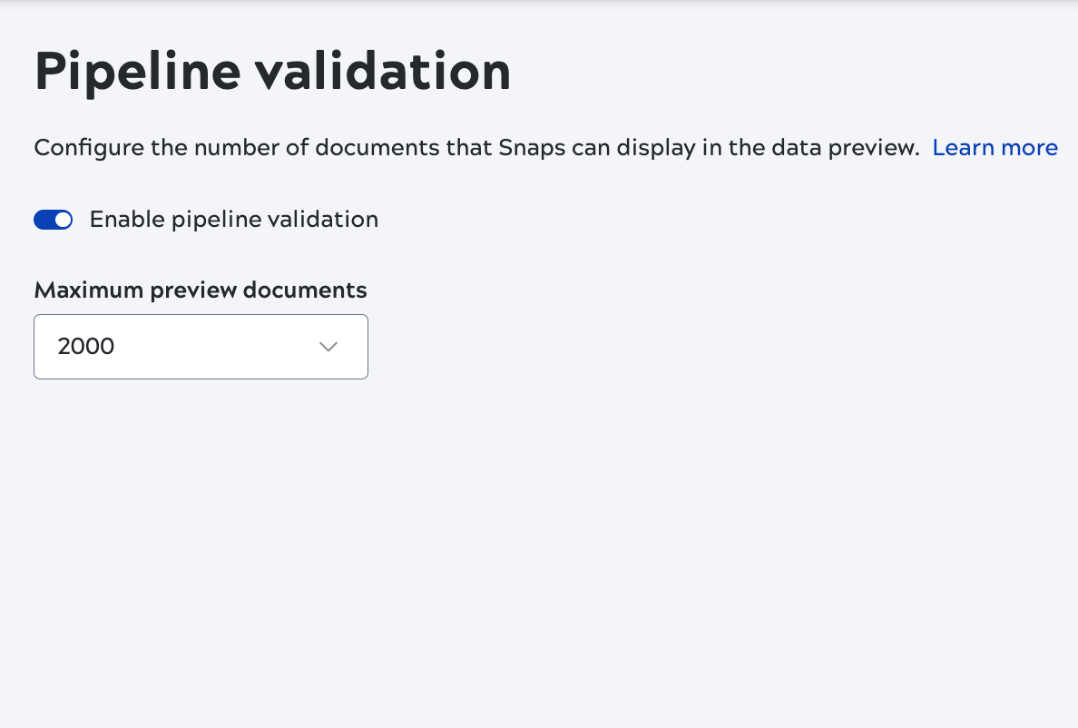 Pipeline validation settings